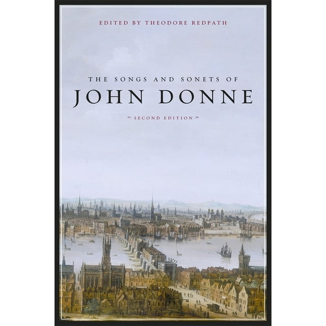 The Songs and Sonets of John Donne (Paperback)
