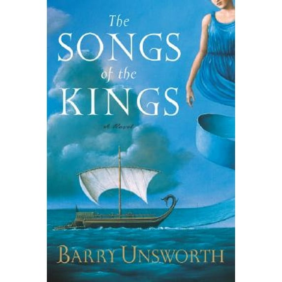 Pre-Owned The Songs of the Kings: A Novel (Hardcover) 0385501145 9780385501149