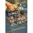 thumbnail image 1 of The Songs of the Nature Student : Collection of Poems (Paperback), 1 of 1