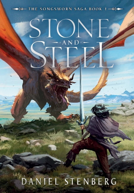 The Songsworn Saga Stone and Steel, Book 1, (Hardcover)