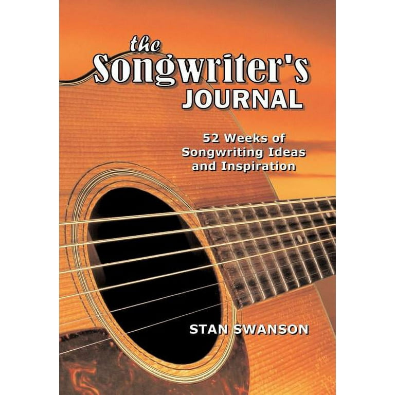 The Songwriter&rsquo;s Journal (Paperback) - Walmart.com