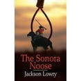 thumbnail image 1 of Pre-Owned The Sonora Noose (Paperback), 1 of 1