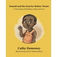 thumbnail image 1 of The Sonrise Babies' Home Damali and The Sonrise Babies' Home: A True Story of Resilience, Hope and Love, Book 1, (Paperback), 1 of 1