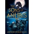 thumbnail image 1 of The Sons of Anubis, (Hardcover), 1 of 1