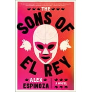 The Sons of El Rey, Hardcover