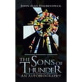 thumbnail image 1 of The Sons of Thunder: An Autobiography (Paperback) by John Alan Daubenspeck, 1 of 1