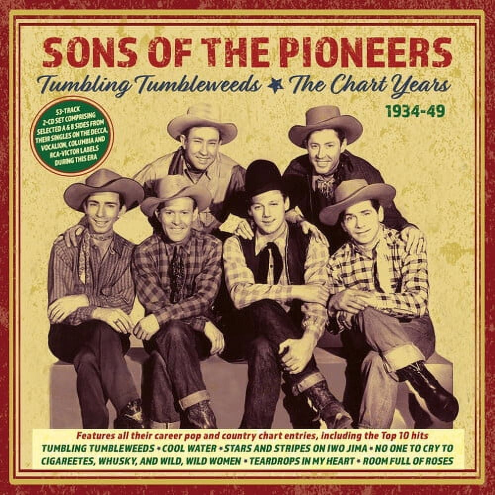 The Sons of the Pioneers - Tumbling Tumbleweeds: The Chart Years