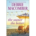 thumbnail image 1 of Pre-Owned The Sooner the Better (Mass Market Paperback) 0778319261 9780778319269, 1 of 1