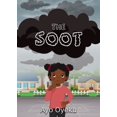 thumbnail image 1 of The Soot: How Chisom Battles the Dark Clouds Over Her City, (Hardcover), 1 of 1