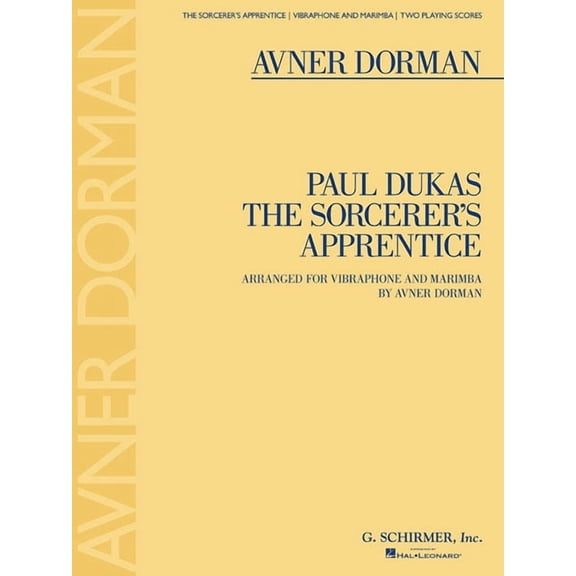 The Sorcerer's Apprentice: Arranged for Vibraphone and Marimba by Avner Dorman Two Playing Scores, (Paperback)