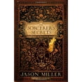 thumbnail image 1 of Pre-Owned The Sorcerer's Secrets: Strategies in Practical Magick, 9781601630599, 160163059X, Paperback,, 1 of 1
