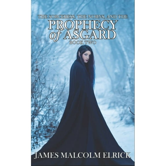 The Sorceress and the Norns Trilogy: The Prophecy of Asgard (Paperback)