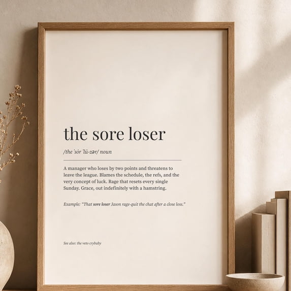 The Sore Loser Definition Print, Funny Fantasy Football Wall Art ...