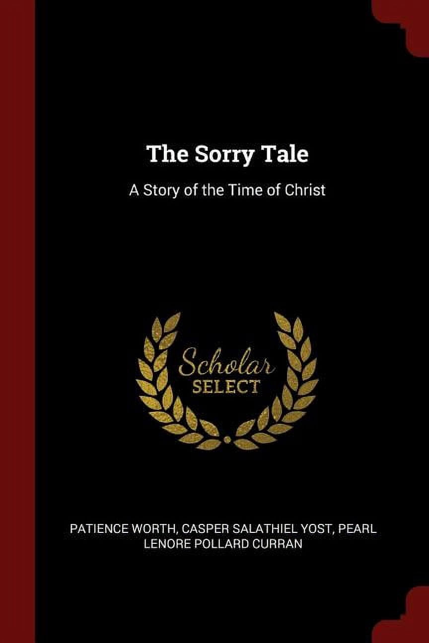 The Sorry Tale : A Story of the Time of Christ (Paperback)