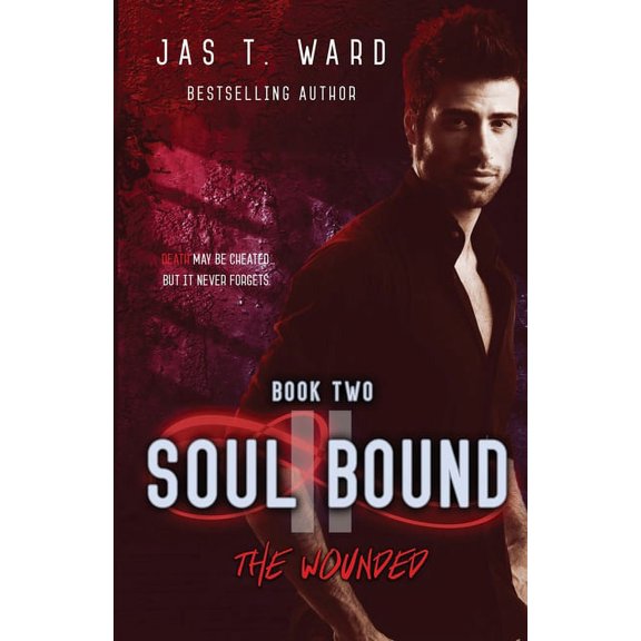 The Soul Bound Trilogy Soul Bound II: The Wounded, Book 2, (Paperback)