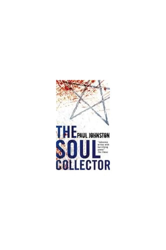 Pre-Owned The Soul Collector. Paul Johnston (MIRA) (Paperback) 0778302369 9780778302360