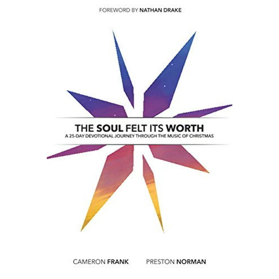 Pre-Owned The Soul Felt Its Worth: A 25-Day Devotional Journey Through the Music of Christmas Paperback