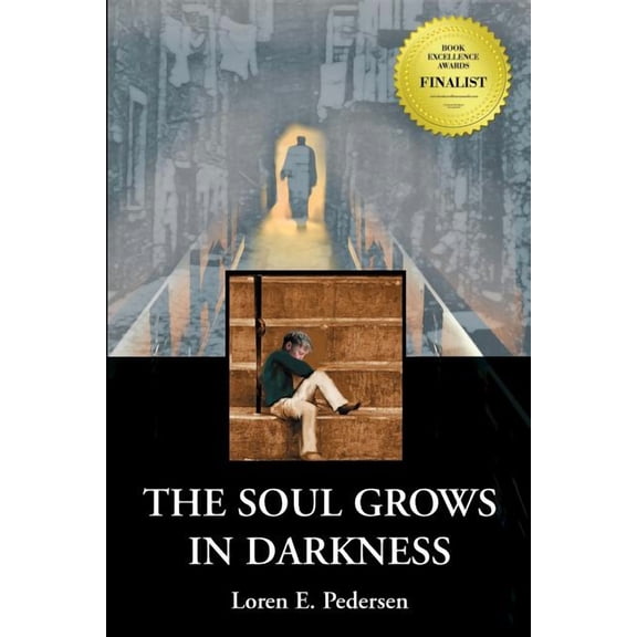 The Soul Grows in Darkness (Paperback)