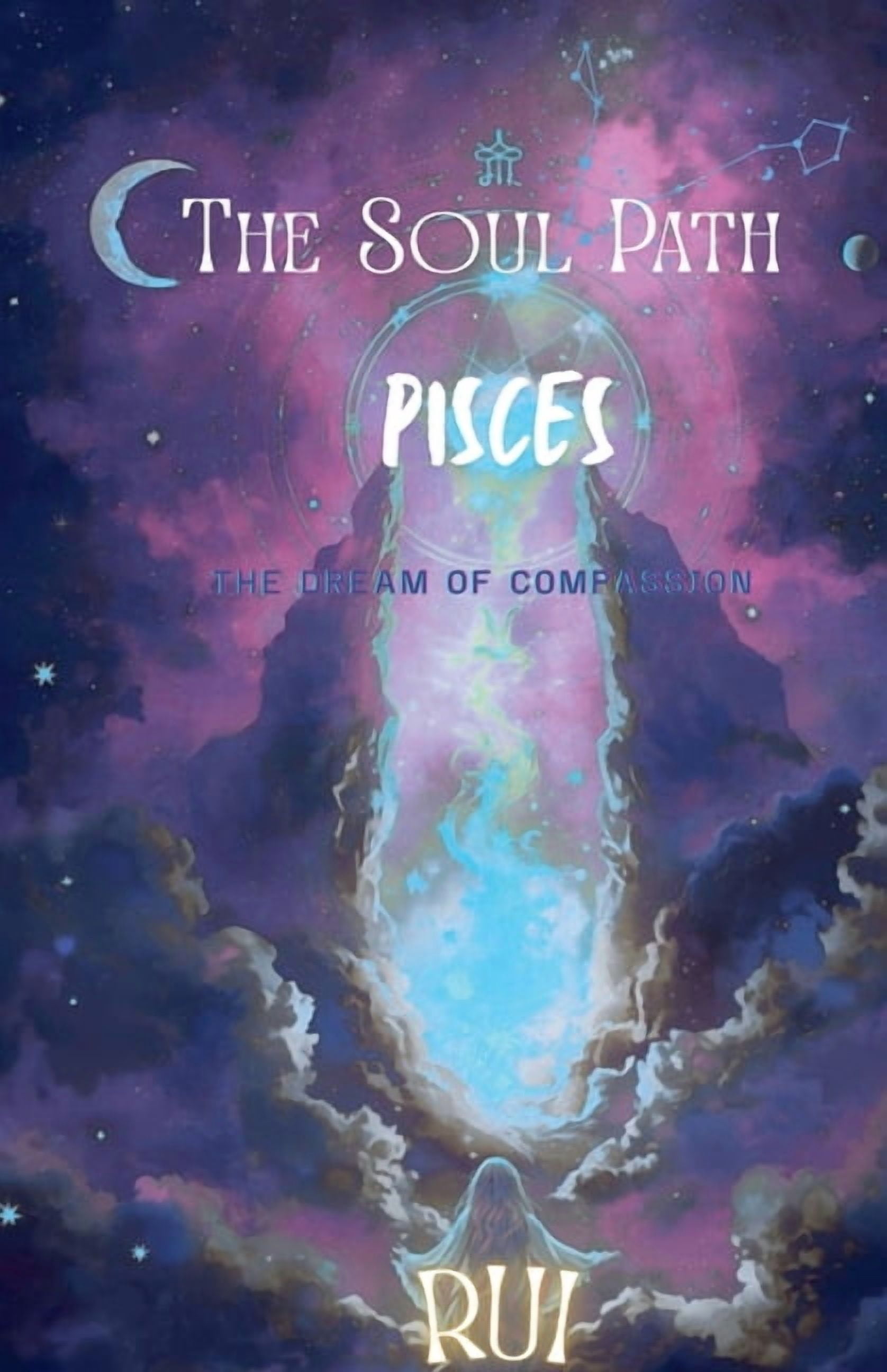 The Soul Path The Soul Path: Pisces, Book 7, (Paperback)