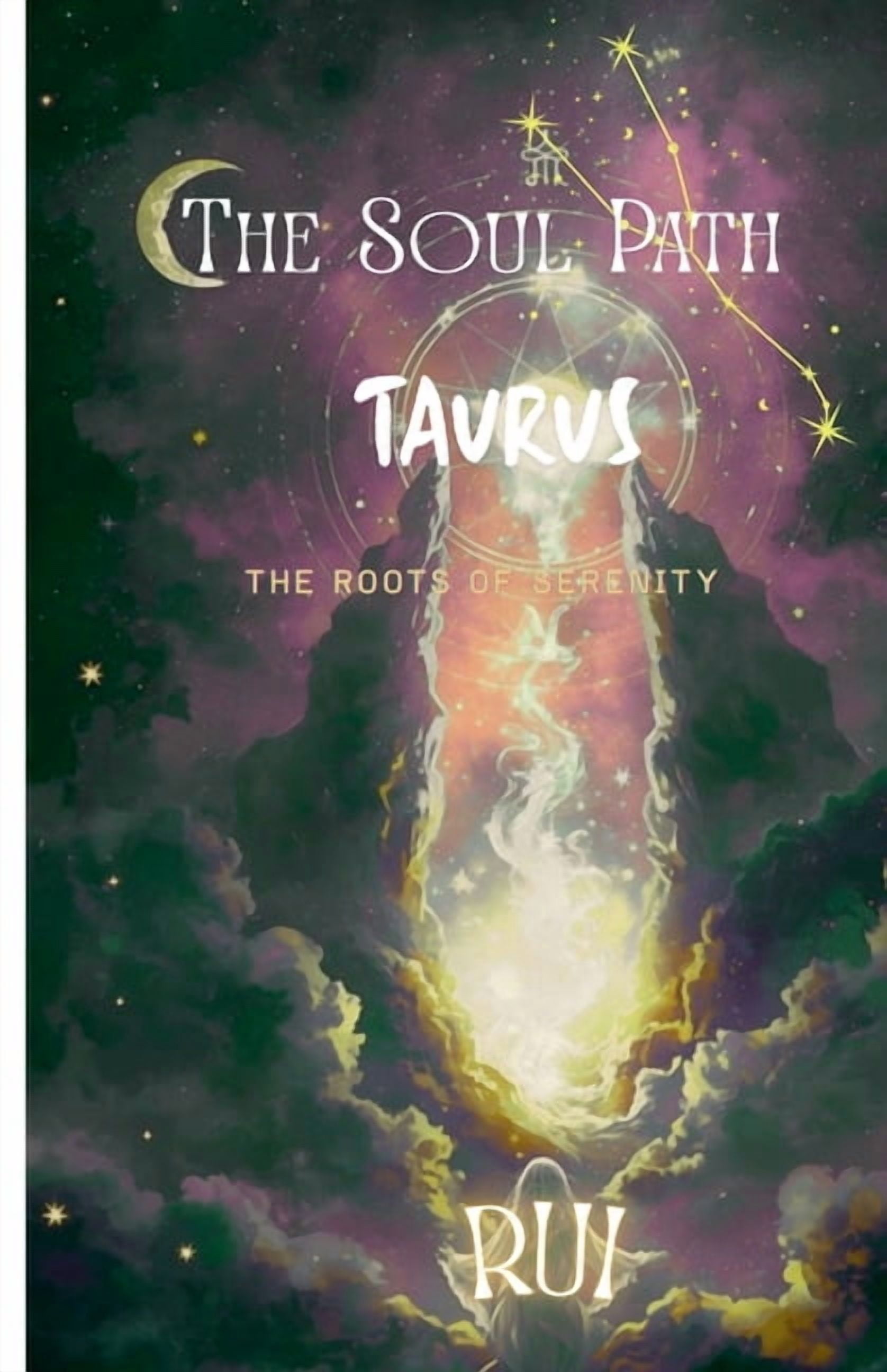 The Soul Path The Soul Path: Taurus, Book 9, (Paperback)