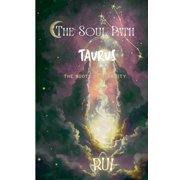 The Soul Path The Soul Path Taurus, Book 9, Paperback
