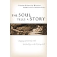 thumbnail image 1 of Pre-Owned The Soul Tells a Story : Engaging Creativity with Spirituality in the Writing Life (Paperback) 9780830832316, 1 of 1