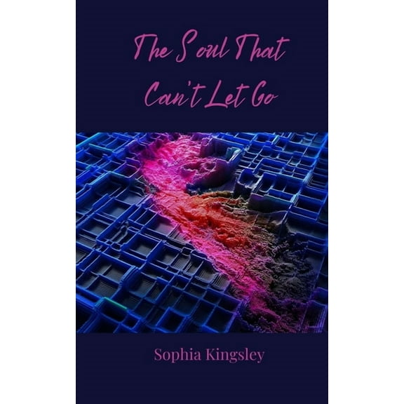 The Soul That Can't Let Go, (Paperback)