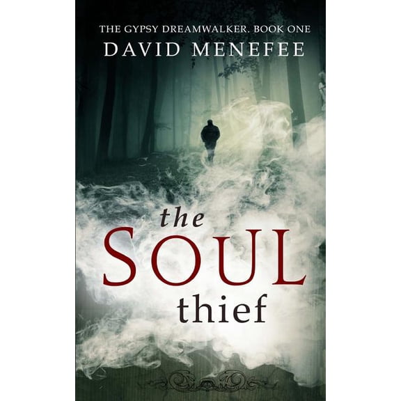 The Soul Thief: The Gypsy Dreamwalker. Book One Paperback
