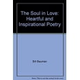 thumbnail image 1 of Pre-Owned The Soul in Love : Heartful and Inspirational Poetry 9780615359861, 1 of 1