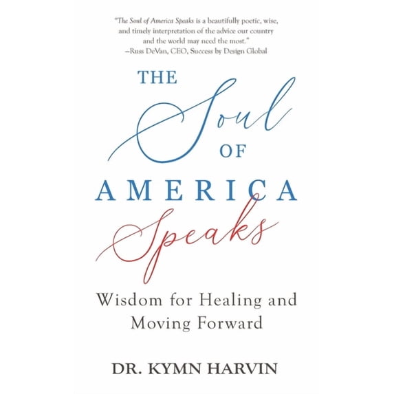 The Soul of America Speaks, (Paperback)