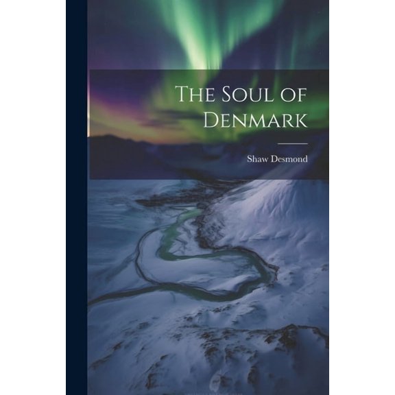 The Soul of Denmark (Paperback)