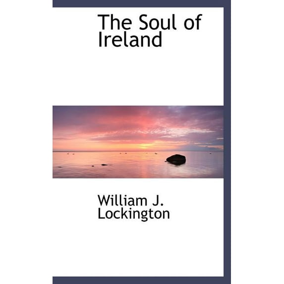 The Soul of Ireland (Hardcover)