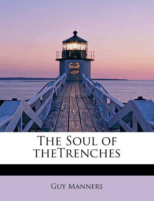 The Soul of Thetrenches Paperback