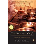 The Soul of a Chef The Journey Toward Perfection, Paperback