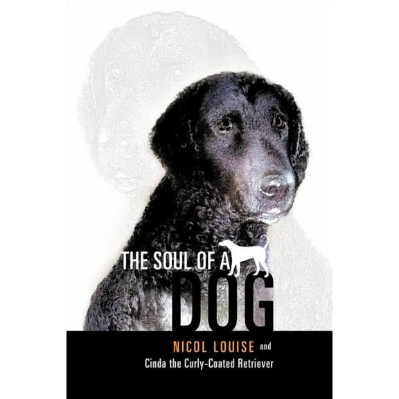 The Soul of a Dog (Paperback)