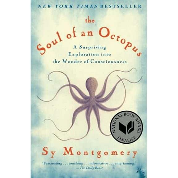 Pre-Owned The Soul of an Octopus: A Surprising Exploration into the Wonder of Consciousness, 9781451697728, 1451697724, Paperback, Reprint edition