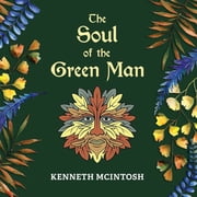 The Soul of the Green Man, Paperback