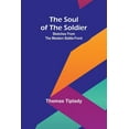 thumbnail image 1 of The Soul of the Soldier: Sketches from the Western Battle-Front, (Paperback), 1 of 1