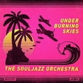 thumbnail image 1 of The Souljazz Orchestra - Under Burning Skies - Music & Performance - CD, 1 of 1