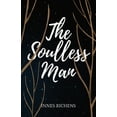 thumbnail image 1 of The Soulless Man, (Paperback), 1 of 1