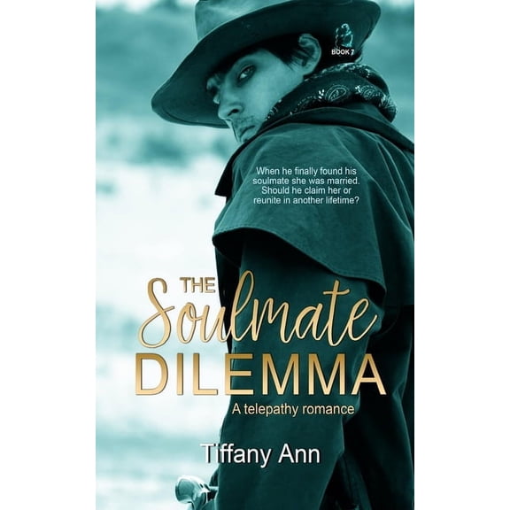 The Soulmate Call The Soulmate Dilemma: A Telepathy Romance, Book 7, (Paperback)