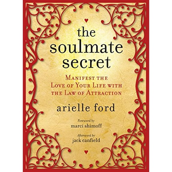 Pre-Owned The Soulmate Secret: Manifest the Love of Your Life with the Law of Attraction Paperback