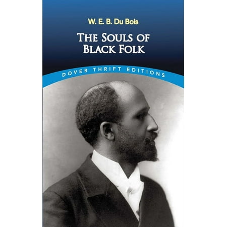 The Souls of Black Folk (Dover Thrift Editions)