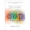 thumbnail image 1 of Pre-Owned The Sound Book: The Science of the Sonic Wonders of the World (Paperback) 0393350584 9780393350586, 1 of 1