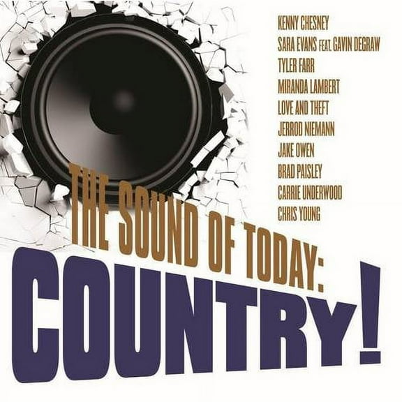 The Sound Of Today: Country!