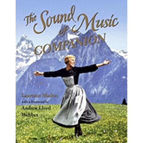Pre-Owned The Sound of Music Companion (Hardcover) 1416549544 9781416549543