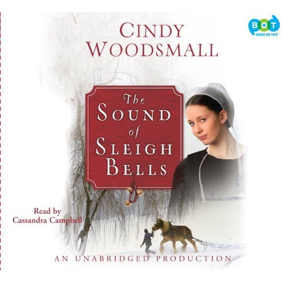 Pre-Owned The Sound of Sleigh Bells: A Romance from the Heart of Amish Country Paperback