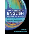 thumbnail image 1 of The Sounds of English Around the World: An Introduction to Phonetics and Phonology, (Paperback), 1 of 1