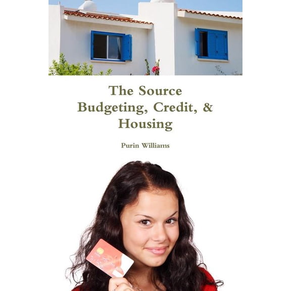 The Source - Budgeting, Credit, &amp; Housing, (Paperback)