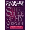 thumbnail image 1 of Pre-Owned The Source of My Strength: Relying on the Life-Changing Power of Jesus Christ to Heal Our Wounded Hearts (Hardcover) 0785282734 9780785282730, 1 of 1